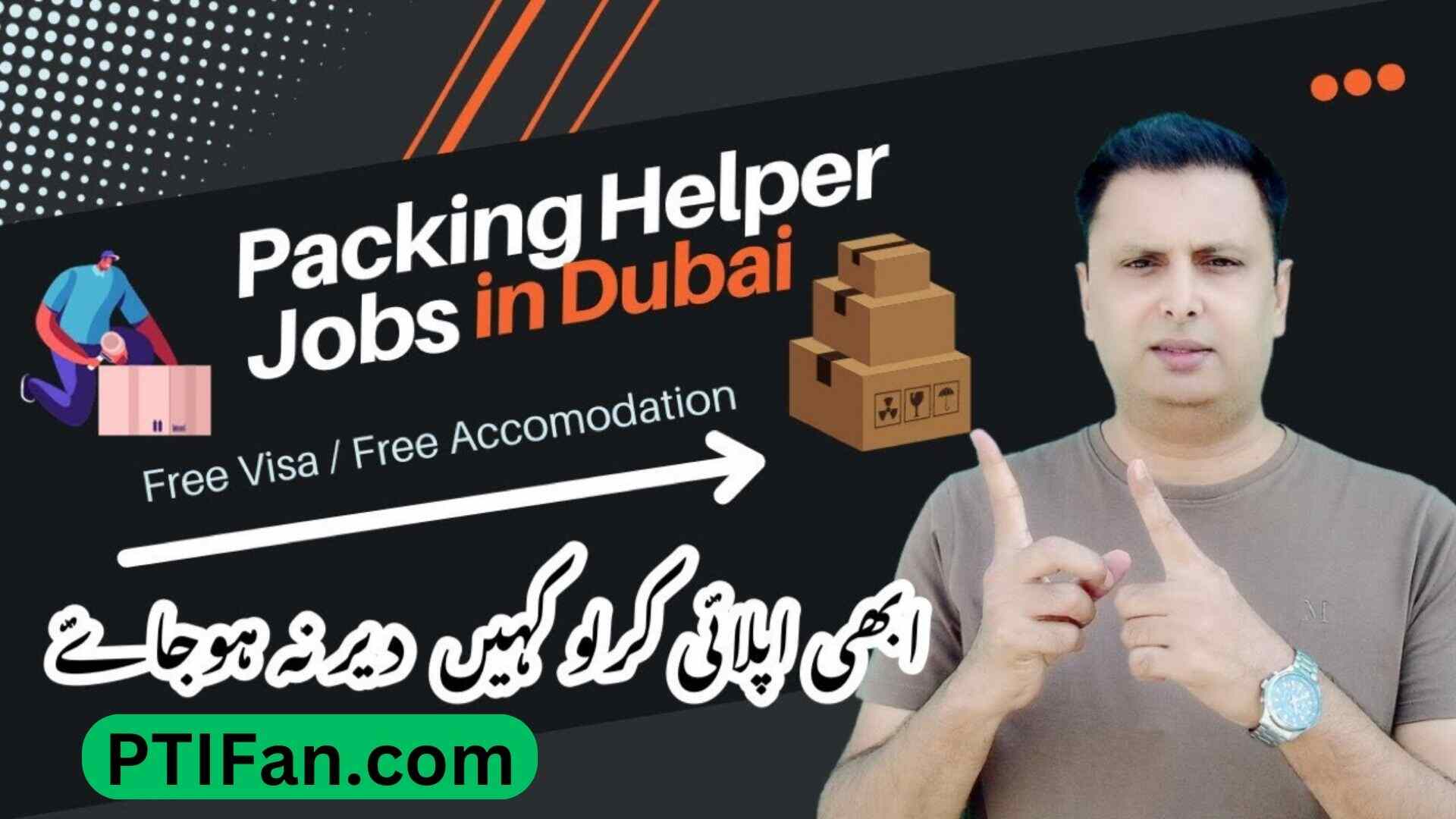 Exploring Opportunities Packing Helper Jobs in Dubai